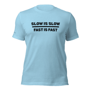 Slow Is Slow Premium Light T-shirt